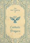 Image for The Ave Treasury of Catholic Prayers