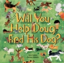 Image for Will you help Doug find his dog?