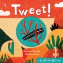 Image for Tweet!  : a slide-and-see book!