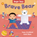 Image for Yoga Tots: Brave Bear