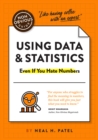 Image for The non-obvious guide to using data &amp; statistics