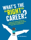 Image for What&#39;s the &quot;Right&quot; Career?