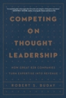 Image for Competing on Thought Leadership