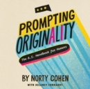 Image for Prompting Originality : A Handbook for Humans