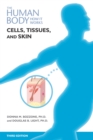 Image for Cells, Tissue, and Skin, Third Edition