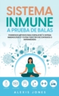 Image for Sistema Inmune a Prueba de Balas