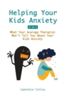 Image for Helping Your Kids Anxiety 2 In 1