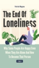 Image for The End Of Loneliness 2 In 1