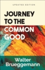 Image for Journey to the common good