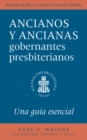 Image for Presbyterian Ruling Elder, Spanish Edition: An Essential Guide, Revised for the New Form of Government