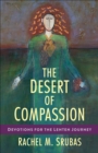 Image for Desert of Compassion: Devotions for the Lenten Journey