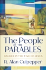 Image for The people of the parables: Galilee in the time of Jesus