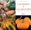 Image for Calabazas y calabacines - cultivo, cuidados y condejos practicos
