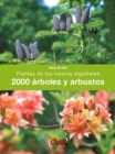Image for 2000 arboles y arbustos. Plantas de los viveros espanoles