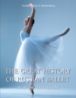 Image for great history of Russian ballet