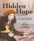 Image for Hidden Hope: How a Toy and a Hero Saved Lives During the Holocaust