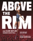Image for Above the rim: how Elgin Baylor changed basketball