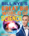 Image for Bill Nye&#39;s Great Big World of Science
