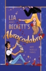 Image for Lia and Beckett&#39;s Abracadabra