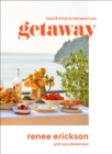 Image for Getaway: Food &amp; Drink to Transport You