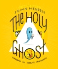 Image for Holy Ghost: A Spirited Comic