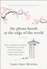 Image for The Phone Booth at the Edge of the World: A Novel