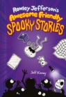 Image for Rowley Jefferson&#39;s Awesome Friendly Spooky Stories