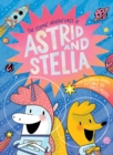 Image for Cosmic Adventures of Astrid and Stella (A Hello!Lucky Book)