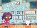 Image for Museum of Lost Teeth
