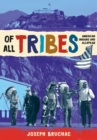 Image for Of All Tribes: American Indians and Alcatraz