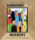 Image for Dorothy &amp; Herbert: An Ordinary Couple and Their Extraordinary Collection of Art