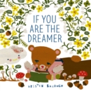 Image for If You Are the Dreamer
