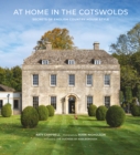 Image for At Home in the Cotswolds: Secrets of English Country House Style