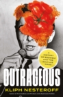 Image for Outrageous: A History of Showbiz and the Culture Wars