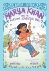 Image for Marya Khan and the Awesome Adventure Park (Marya Khan #4)
