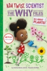 Image for All About Plants! (Ada Twist, Scientist: The Why Files #2) : 2