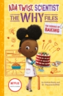 Image for Science of Baking (Ada Twist, Scientist: The Why Files #3) : 3