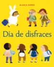 Image for Dia De Disfraces (Dress-Up Day Spanish Edition)