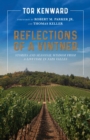 Image for Reflections of a Vintner: Stories and Seasonal Wisdom from a Lifetime in Napa Valley