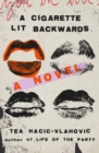 Image for A Cigarette Lit Backwards: A Novel