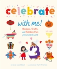 Image for Celebrate With Me!: Recipes, Crafts, and Holiday Fun from Around the World