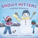 Image for Snowy Mittens: A Winter Adventure (A Let&#39;s Play Outside! Book)