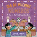 Image for Dia De Muertos: Numeros: A Day of the Dead Counting Book
