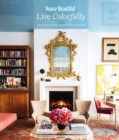 Image for House Beautiful: Live Colorfully