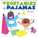 Image for Vegetables in Pajamas