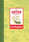 Image for Eater Guide to Los Angeles