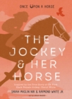 Image for The Jockey &amp; Her Horse : book 2