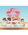 Image for Pink Sprinkle and the Donut Elves