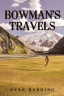 Image for Bowman&#39;s Travels