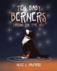 Image for Ten Baby Berners Laying on the Bed
